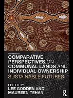 Comparative perspectives on communal lands and individual ownership sustainable futures /