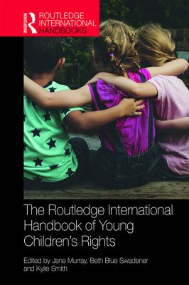 The Routledge international handbook of young children's rights /
