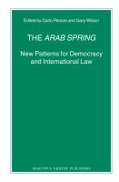 The Arab spring new patterns for democracy and international law /