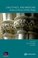 Law, ethics, and medicine : essays in honour of Peter Skegg /