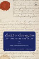 Entick v Carrington : 250 years of the rule of law /
