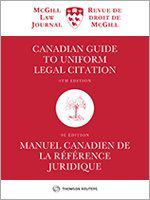 Canadian guide to uniform legal citation = Manuel canadien de la référence juridique.