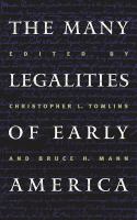 The many legalities of early America /
