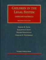 Children in the legal system : cases and materials /