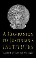 A companion to Justinian's Institutes /