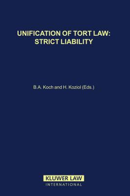 Unification of tort law : strict liability /