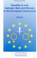 Equality in law between men and women in the European Community /