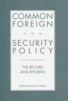 Common foreign and security policy : the record and reforms /