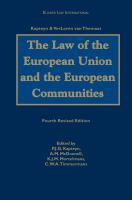 The law of the European Union and the European Communities : with reference to changes to be made by the Lisbon Treaty /