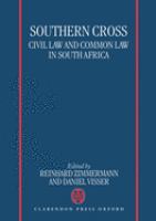 Southern cross : civil law and common law in South Africa /
