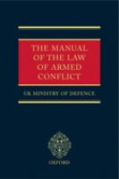 The manual of the law of armed conflict /