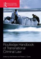 Routledge handbook of transnational criminal law /