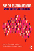 Flip the system Australia : what matters in education /