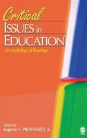 Critical issues in education : an anthology of readings /