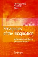 Pedagogies of the imagination : mythopoetic curriculum in educational practice /