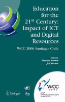 Education for the 21st century impact of ICT and digital resources : IFIP 19th World Computer Congress, TC-3, Education, August 21-24, 2006, Santiago, Chile /