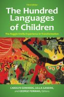 The hundred languages of children the Reggio Emilia experience in transformation /