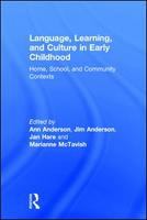 Language, learning and culture in early childhood : home, school and community contexts /