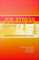 Job stress in university staff an Australian research study /