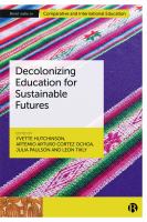 Decolonizing education for sustainable futures /