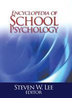 Encyclopedia of school psychology /