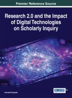 Research 2.0 and the impact of digital technologies on scholarly inquiry /