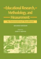 Educational research, methodology and measurement : an international handbook /