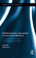 Multidisciplinary approaches to educational research : case studies from Europe and the developing world /