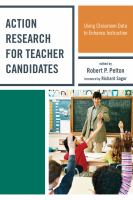 Action research for teacher candidates : using classroom data to enhance instruction /