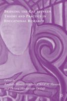 Bridging the gap between theory and practice in educational research : methods at the margins /