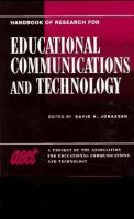 Handbook of research for educational communications and technology : a project of the Association for Educational Communications and Technology /