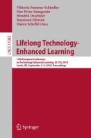 Lifelong Technology-Enhanced Learning 13th European Conference on Technology Enhanced Learning, EC-TEL 2018, Leeds, UK, September 3-5, 2018, Proceedings /