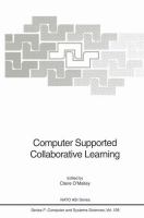 Computer supported collaborative learning /