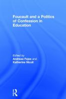Foucault and a politics of confession in education /