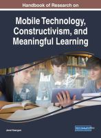 Handbook of research on mobile technology, constructivism, and meaningful learning /