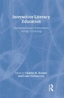 Interactive literacy education : facilitating literacy environments through technology /