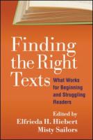 Finding the right texts : what works for beginning and struggling readers /