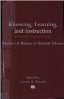 Knowing, learning, and instruction : essays in honor of Robert Glaser /
