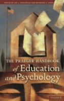 The Praeger handbook of education and psychology /