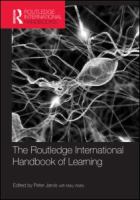 The Routledge international handbook of learning /