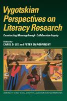 Vygotskian perspectives on literacy research : constructing meaning through collaborative inquiry /