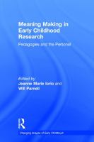Meaning making in early childhood research : pedagogies and the personal /
