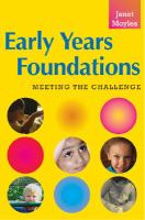 Early years foundations : meeting the challenge /