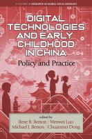 Digital technologies and early childhood in China : policy and practice /