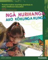 Ngā Hurihanga Ako Kohungahunga = Transformative teaching practices in early childhood education /