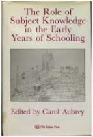 The Role of subject knowledge in the early years of schooling /