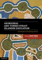 Aboriginal and Torres Strait Islander education : an introduction for the teaching profession /