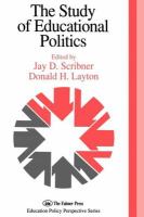The Study of educational politics : the 1994 commemorative yearbook of the Politics of Education Association (1969-1994) /