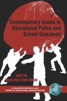 Contemporary issues in educational policy and school outcomes /