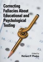 Correcting fallacies about educational and psychological testing /